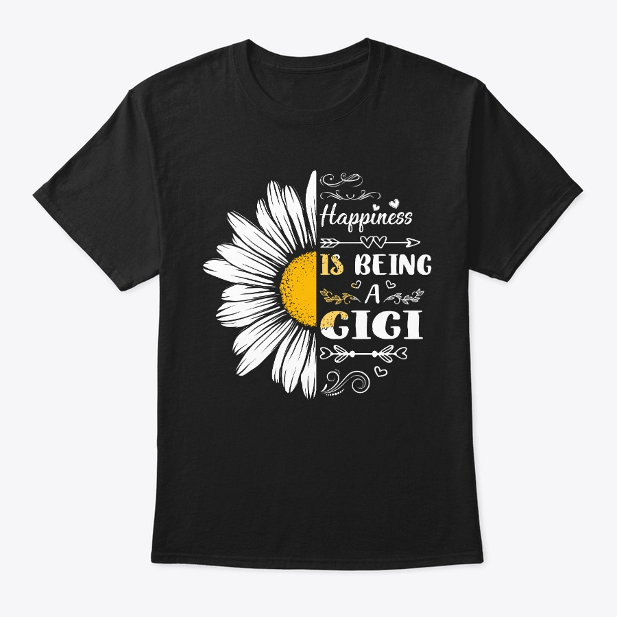 Happiness Is Being A Gigi Tshirt