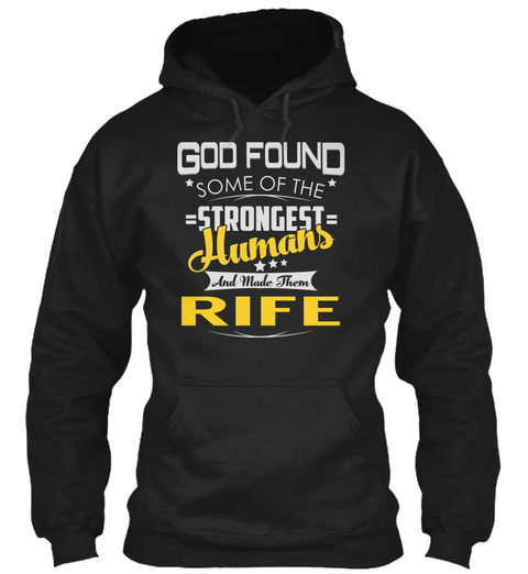 Rife   Strongest Humans Black T-Shirt Front