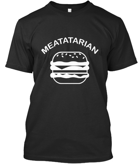 Meatatarian T Shirt