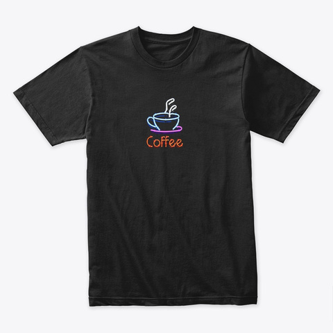 Neon Coffee Black T-Shirt Front