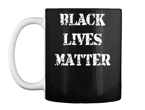 Black Lives Matter Black T-Shirt Front