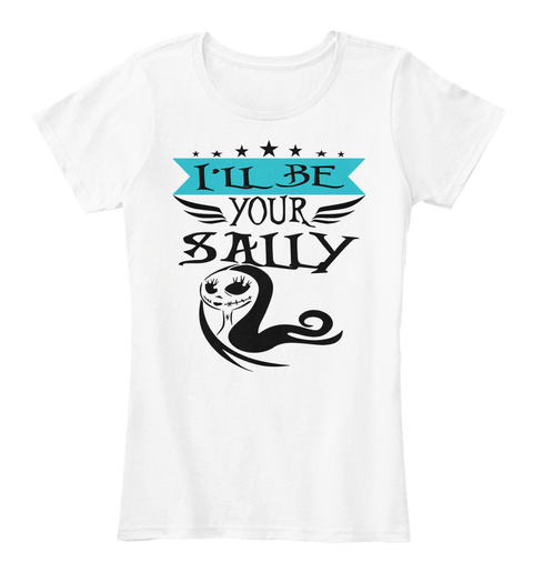 I'll Be Your Sally   Valentine's Day White T-Shirt Front