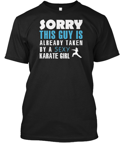 This Guy Is Taken By A Karate Girl
