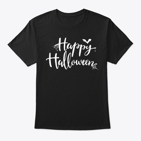 Happy Halloween! Black T-Shirt Front