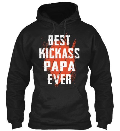 Best Kickass Papa Ever
