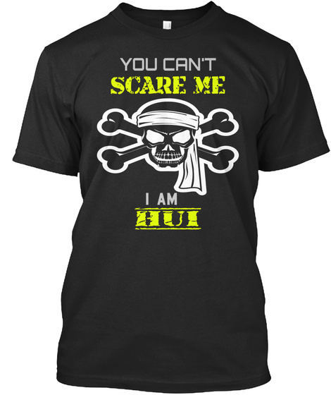 HUI scare shirt Unisex Tshirt