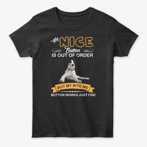 Great Dane My Nice But My Bite Black T-Shirt Front