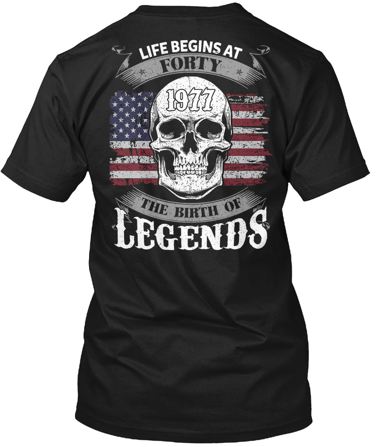 Life Begins At 40 - The Birth Of Legend Unisex Tshirt
