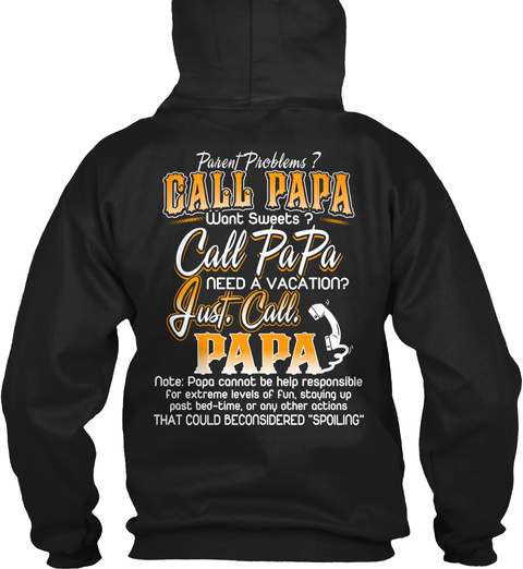 Limited Edition Just Call Papa