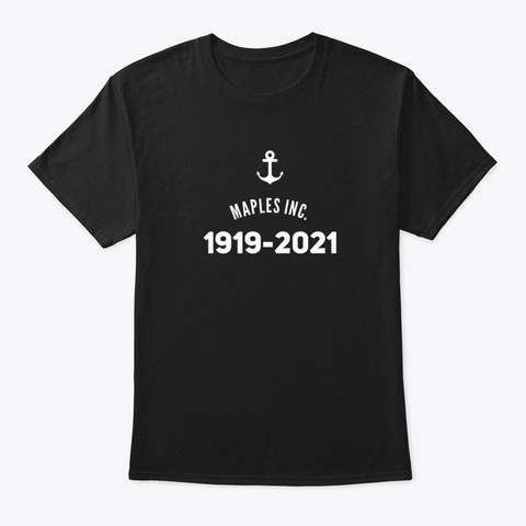 Maples Inc. 1919 2021(Anchor) Black T-Shirt Front