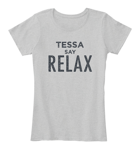 Tessa Relax! Light Heather Grey T-Shirt Front