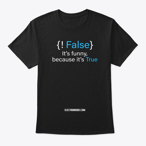 It's Funny Because Is True Black Camiseta Front