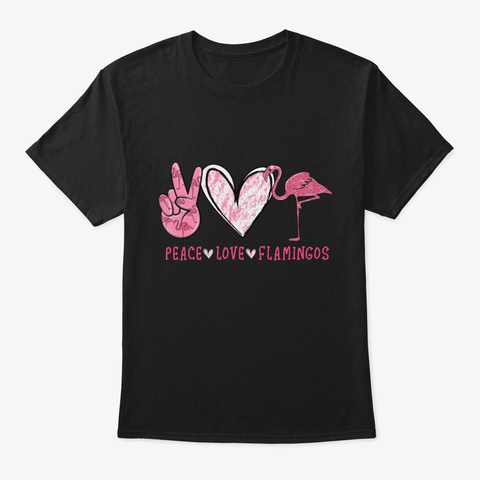  Peace Love Flamingos For Flamingo Lover Black Kaos Front