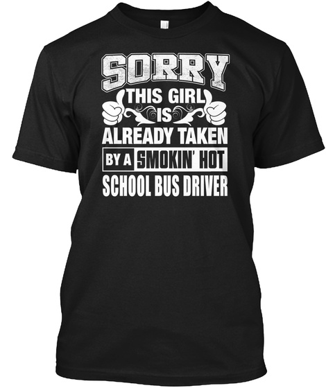 School Bus Driver For Girl Friend Or Wife School Bus Driver Couple Valentine T-shirt
