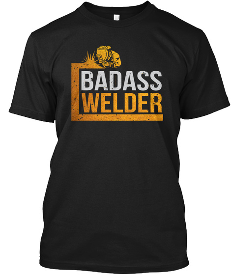 Bad Welder Funny Welder Gift