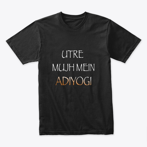 UTRE MUJH MEIN ADIYOGI - BLACK TEE SHIRT Unisex Tshirt