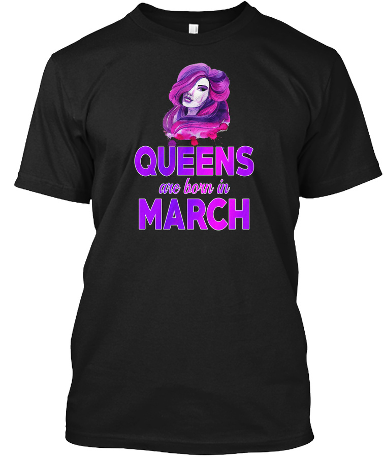 Queens Are Born In March Birthday