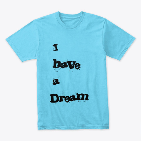 Martin luther king shirt I have a dream Unisex Tshirt