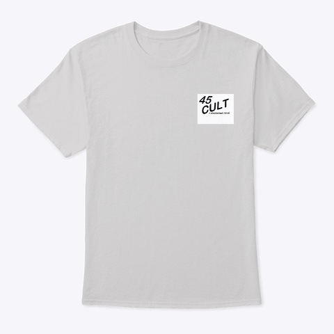 45 Cult Light Steel T-Shirt Front