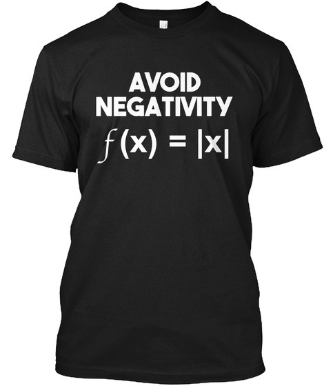 Avoid Negativity Funny Math Problem Tee