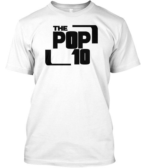 The Pop 10 White T-Shirt Front