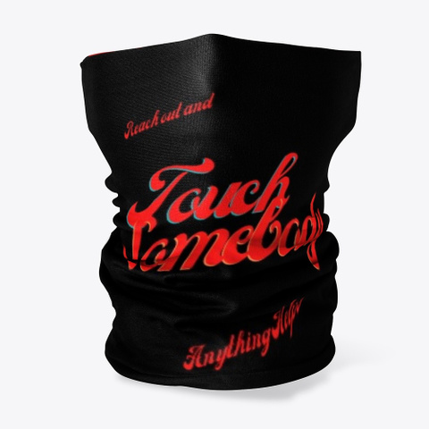 Touch Somebody!!! Black T-Shirt Front