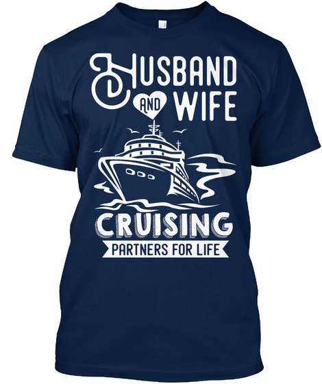 Cruising Partners For Life Ltd Ed - husband and wife cruising partners ...