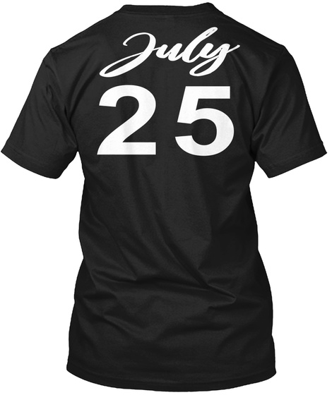 July 25   Leo Black T-Shirt Back