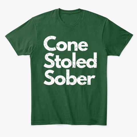 Drinking Buddy Gift, Sobriety Milestone Forest Green  T-Shirt Front
