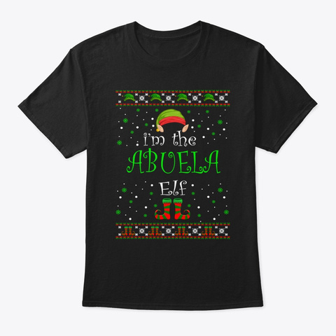 Abuela Elf Gift Ugly Christmas Black T-Shirt Front