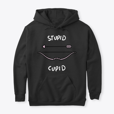 Stupid Cupid Tee Black Kaos Front