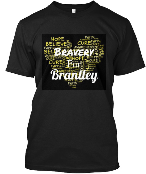 Bravery For Brantley Black T-Shirt Front