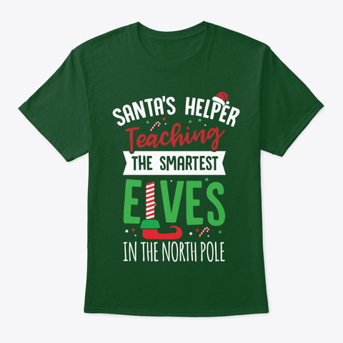 Teacher Christmas Shirt Gift Deep Forest T-Shirt Front