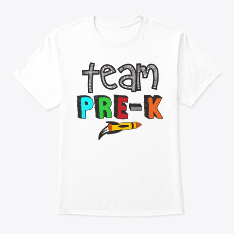 Team Pre K  White Camiseta Front