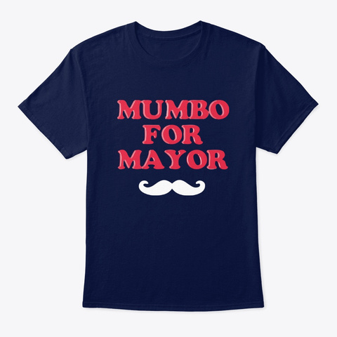 Mumbo For Mayor T Shirts Navy T-Shirt Front