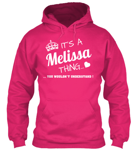 It's A Melissa Thing