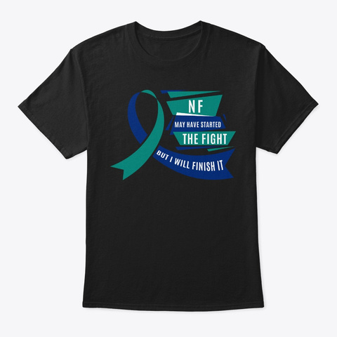 Neurofibromatosis Gift Finish The Fight Unisex Tshirt