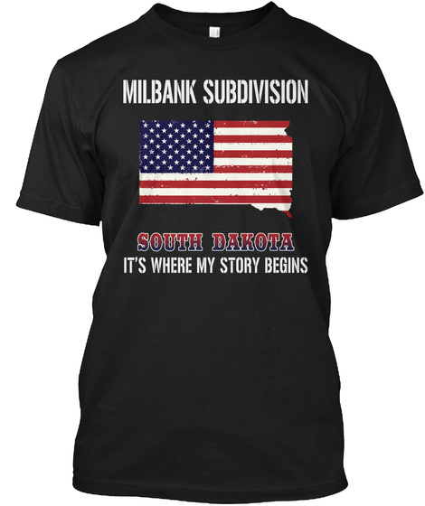 Milbank Subdivision SD - Story Begins Unisex Tshirt