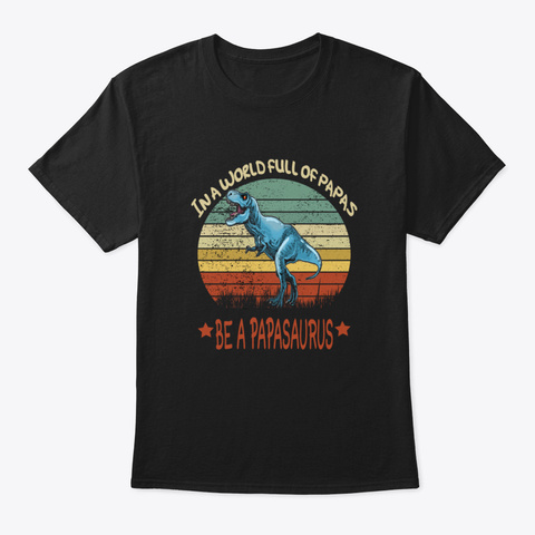 Papasaurus, Papa Black T-Shirt Front