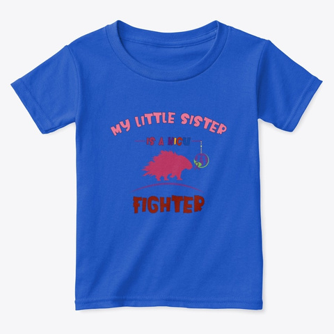 Nic Ubuilt   My Little Sister Fighter  Royal  T-Shirt Front