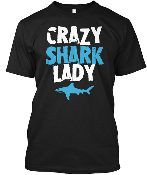 Crazy Shark Lady Black áo T-Shirt Front