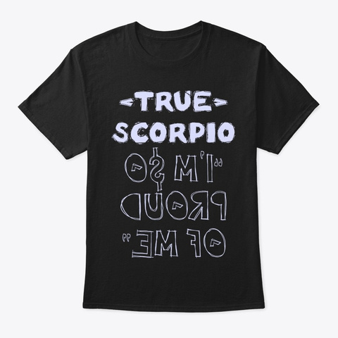 True Scorpio Shirt Black T-Shirt Front