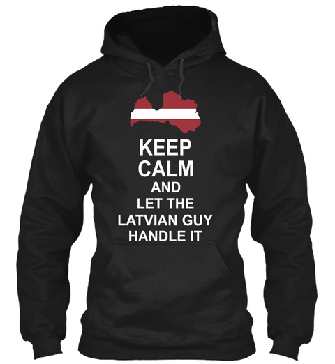 Keep Calm Latvian Guy 3