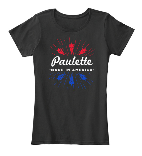 Paulette Made In America Black T-Shirt Front