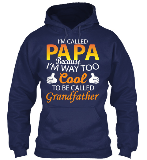 I'm Called Papa Limited Edition Navy T-Shirt Front
