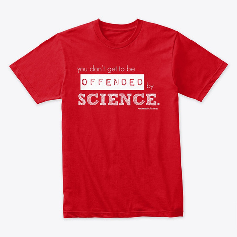 SCIENCE ISNT PERSONAL Unisex Tshirt