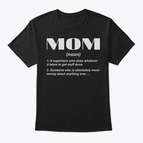 Discover For Mom Tee Funny Mothers Day T Black áo T-Shirt Front