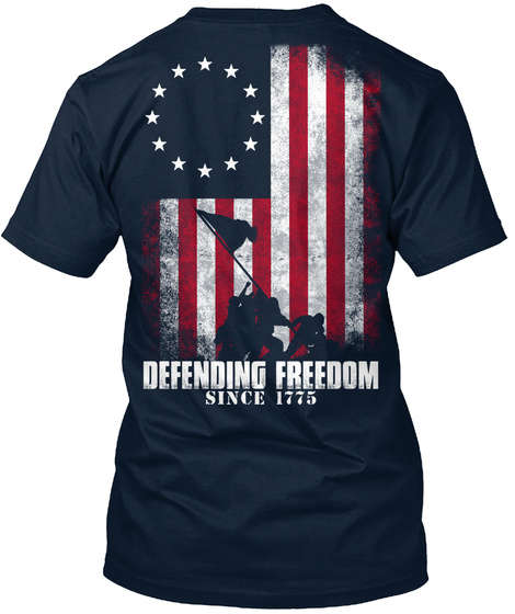 Defending Freedom Since 1775 New Navy T-Shirt Back
