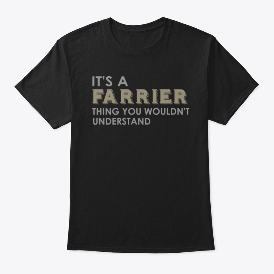 Farrier Thing You Wouldnt Understand Unisex Tshirt