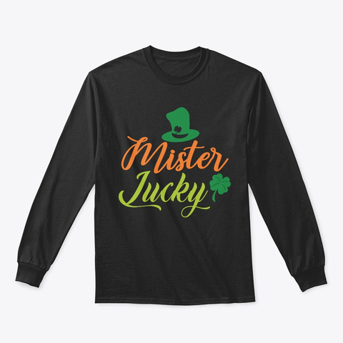 Funny Irish Quote St Patricks Day Design Black T-Shirt Front